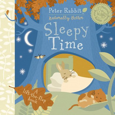 Peter Rabbit Sleepy Time: Peter Rabbit Naturally Better by Beatrix Potter