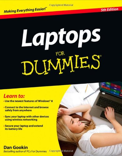 Laptops For Dummies by Dan Gookin