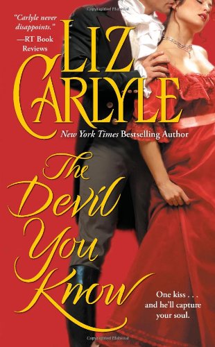 The Devil You Know (Rutledge Family, Book 3) by Liz Carlyle
