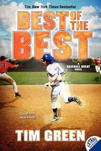 Best of the Best: A Baseball Great Novel