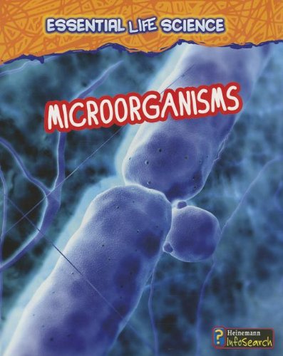 Microorganisms by Louise Spilsbury