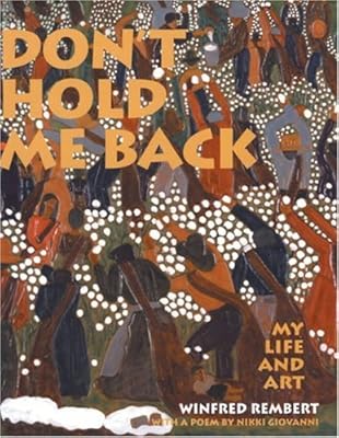 Don't Hold Me Back: My Life and Art