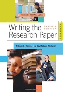 Writing the Research Paper: A Handbook, 2009 MLA Update Edition (2009 MLA Update Editions) by Anthony C. Winkler