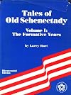Tales of Old Schenectady Vol. 1: The Formative Years