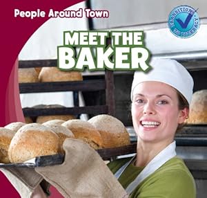 Meet The Baker