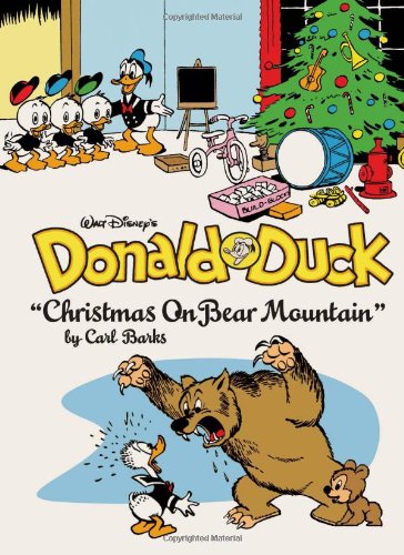 Walt Disney's Donald Duck: "Christmas On Bear Mountain" by Carl Barks