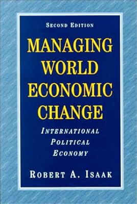 Managing World Economic Change: International Political Economy