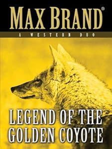 The Legend of the Golden Coyote: A Western Duo