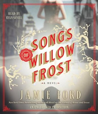 Songs of Willow Frost: A Novel