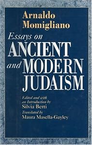 Essays on Ancient and Modern Judaism by Arnaldo Momigliano