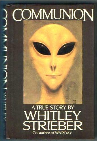 Communion: A True Story by Whitley Strieber
