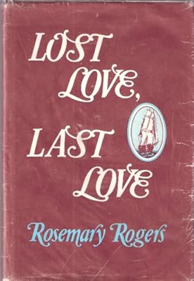 Lost Love, Last Love