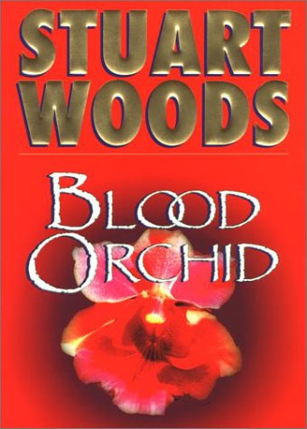 Blood Orchid by Stuart Woods