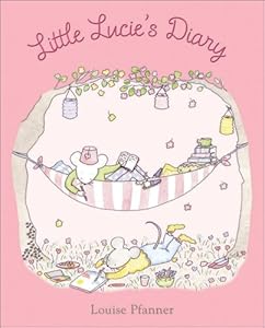 Little Lucie's Diary by Louise Pfanner