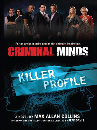 Criminal Minds: Killer Profile (Thorndike Crime Scene) by Max Allan Collins
