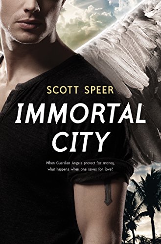 Immortal City: First Edition by Scott Speer