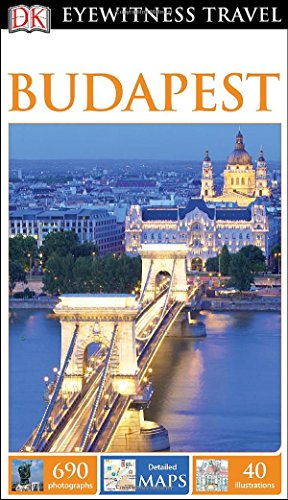 DK Eyewitness Travel Guide: Budapest by DK Publishing
