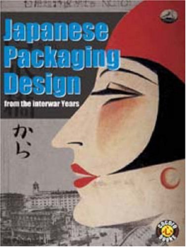 Japanese Packaging Design from the Interwar Years by Cocoro Books