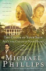 The Color of Your Skin Ain't the Color of Your Heart (Shenandoah Sisters #3)