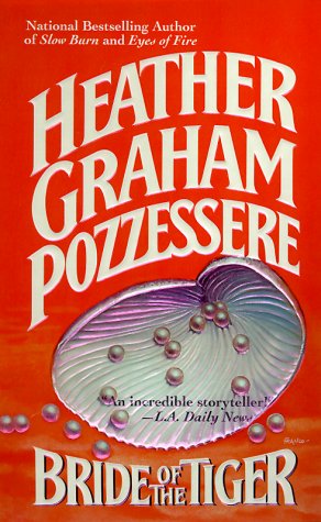 Bride Of The Tiger by Heather Graham Pozzessere