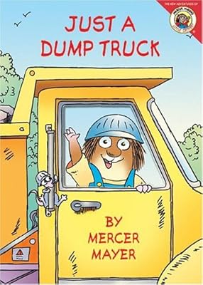 Little Critter: Just a Dump Truck