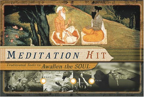 The Meditation Kit: Traditional Tools to Awaken the Spirit by unknown author
