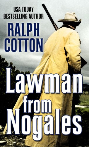 Lawman from Nogales by Ralph Cotton