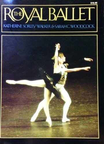 The Royal Ballet: A Picture History (A Da Capo paperback) by Katherine Walker (1983-09-03) by unknown author