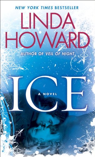 Ice: A Novel by Linda Howard