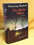 Die falsche Fährte - Henning Mankell