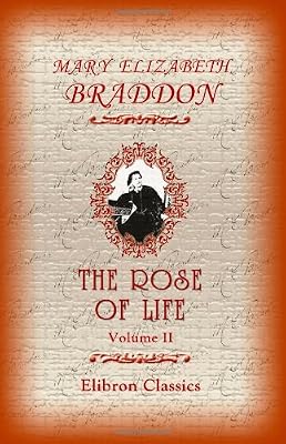 The Rose Of Life: Volume 2