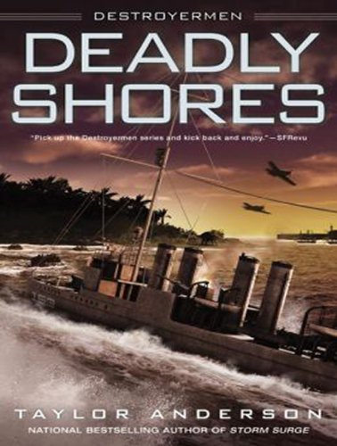 Destroyermen: Deadly Shores by Taylor Anderson
