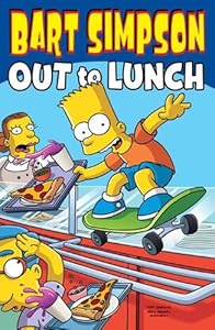 Bart Simpson: Out to Lunch