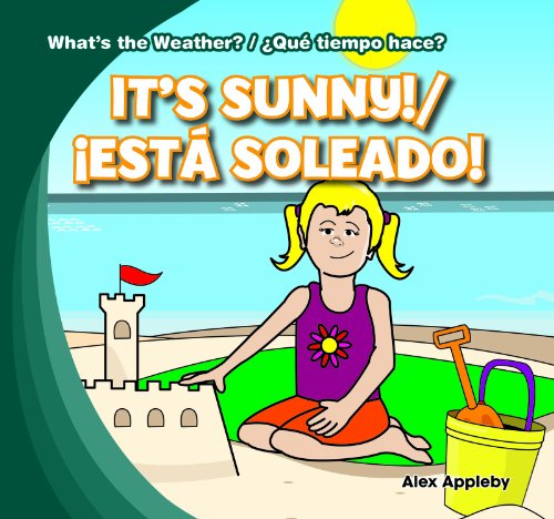 It's Sunny! / Est&nbsp; Soleado! by Alex Appleby