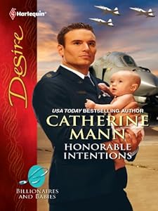 Honorable Intentions (Billionaires And Babies Book 26)