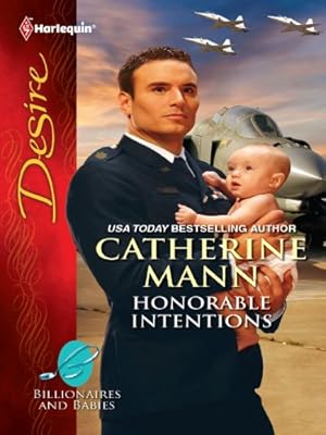 Honorable Intentions (Billionaires And Babies Book 26)