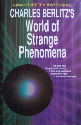 Charles Berlitz's World of Strange Phenomena by Charles Berlitz