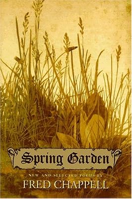 Spring Garden: New and Selected Poems