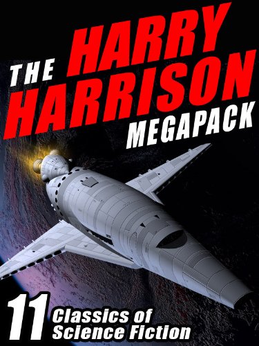 The Harry Harrison Megapack: 11 Classics of Science Fiction by Harry Harrison