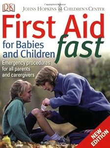 First Aid for Babies & Children Fast