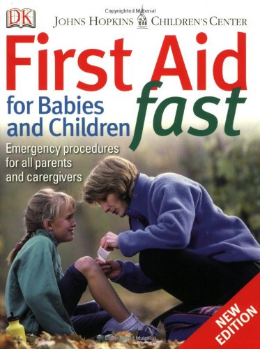 First Aid for Babies & Children Fast by DK Publishing