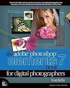 The Photoshop Elements 7 Book for Digital Photographers