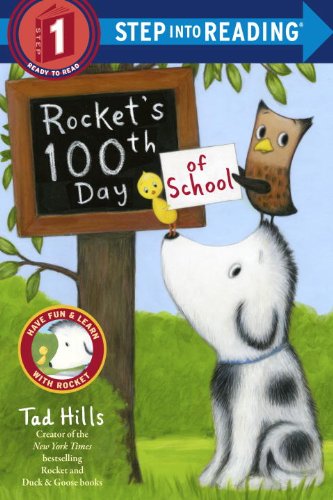 Rocket's 100th Day of School by Tad Hills
