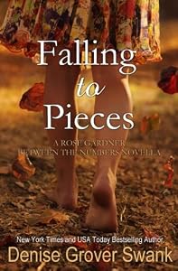 Falling to Pieces: Rose Gardner Between the Numbers Novella