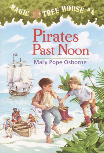 Pirates Past Noon by Mary Pope Osborne