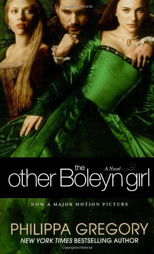 The Other Boleyn Girl by Philippa Gregory