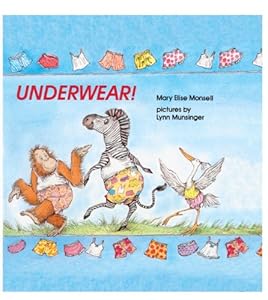 Underwear! (Turtleback School & Library Binding Edition)