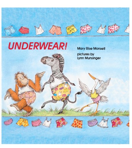 Underwear! (Turtleback School & Library Binding Edition) by Mary Elise Monsell