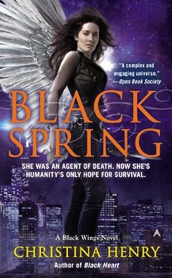 Black Spring (A Black Wings Novel Book 7)