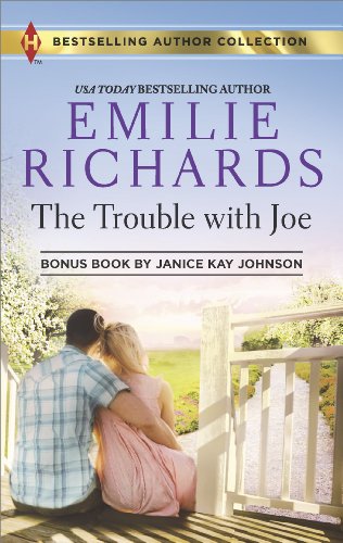 The Trouble with Joe by Emilie Richards